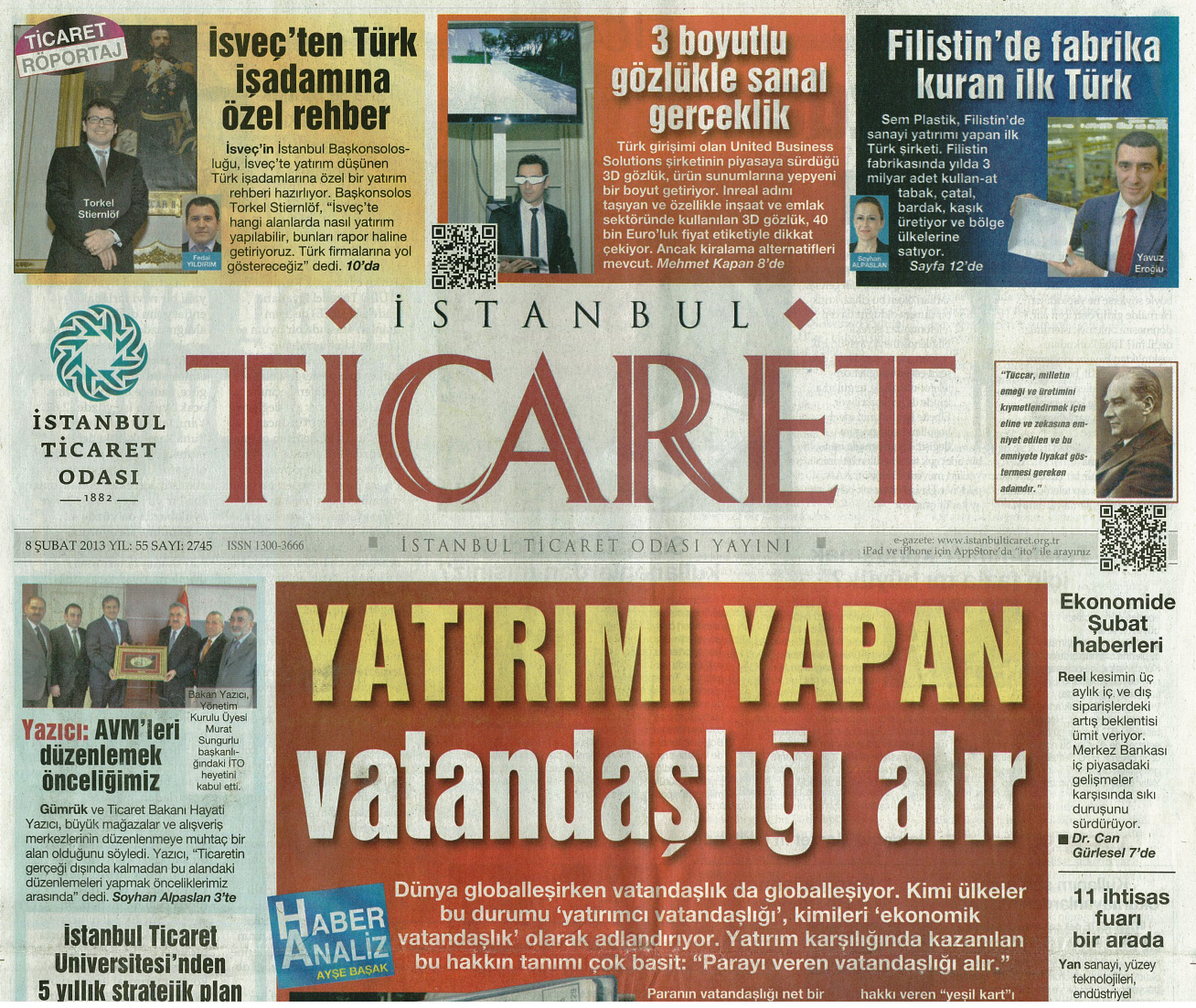 İstanbul Ticaret Odasının 8 Şubat 2013 Tarihli gazetesinde, Soyhan Alpaslan imzalı yazıda Filistin’deki yatırımımız ve firmamız konu edildi. 