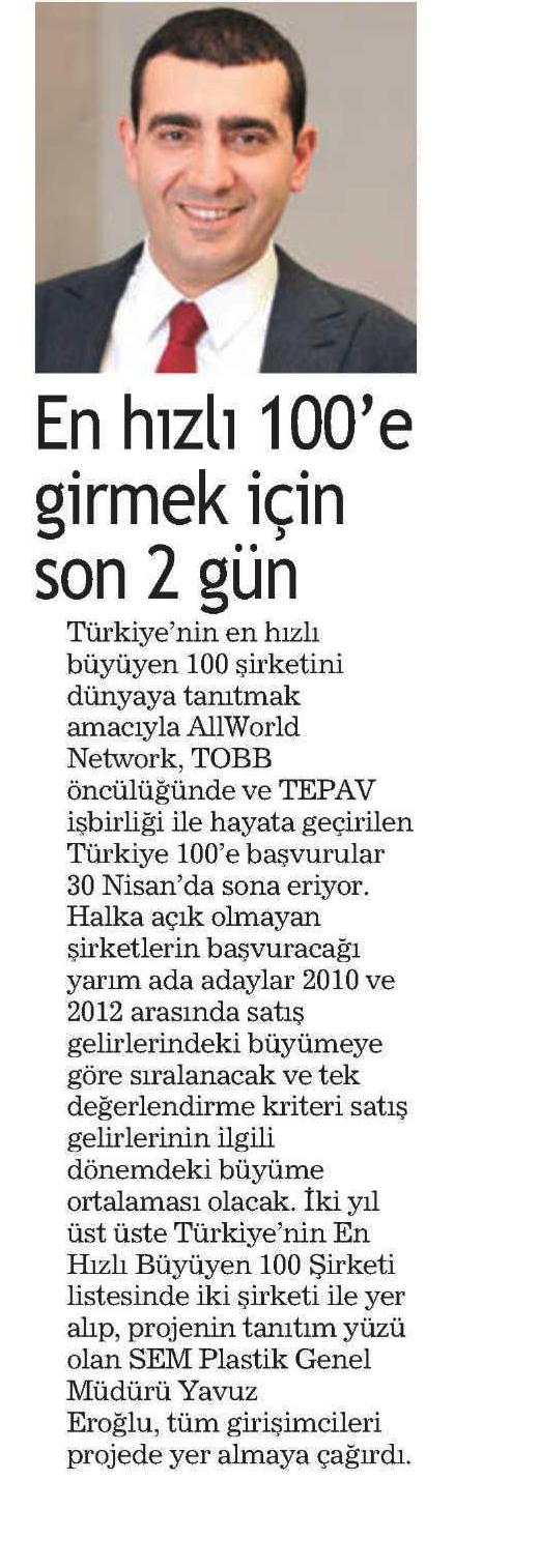 Yavuz Eroğlu´nun AllWorld Network Türkiye 100 yarışması hakkındaki görüşlerine yer verildi.