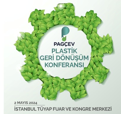 YSektörün Devleri, PAGÇEV Plastik Geri Dönüşüm Konferansı’nda Buluştu