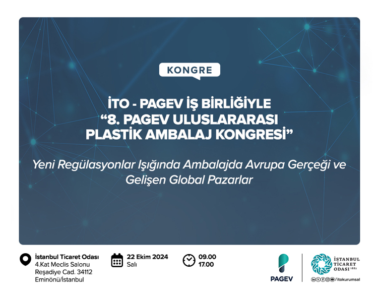 8. PAGEV ULUSLARARASI PLASTİK AMBALAJ KONGRESİ  22 EKİM 2024
