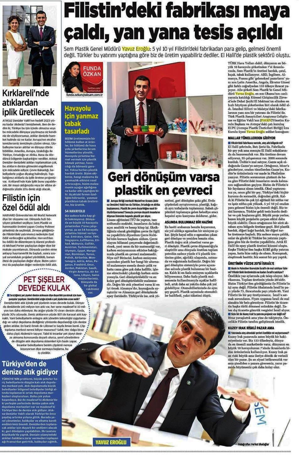 Akşam Gazetesi Yazarı Funda Özkan'ın SEM Plastik Genel Müdürü YAVUZ EROĞLU ile 31.8.2014 tarihli söyleşisi.